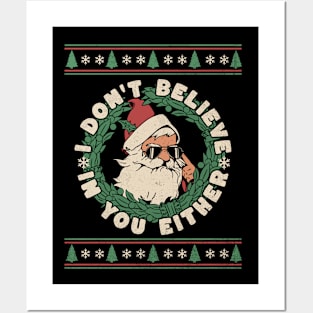 Angry Santa I Don't Believe in You Either Funny Christmas Posters and Art